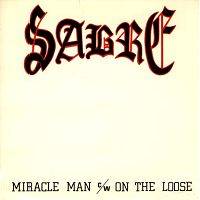 Sabre (UK) : Miracle Man